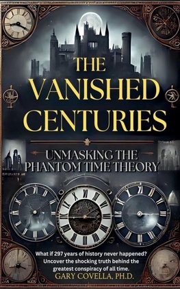 The Vanished Centuries