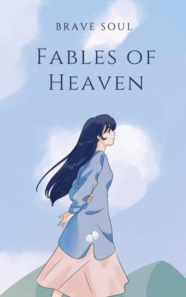 Fables of Heaven