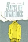9 Acts of Cowardice
