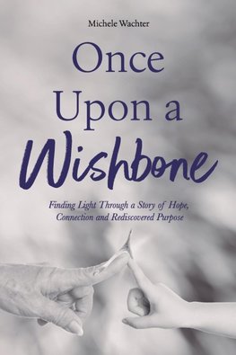 Once Upon a Wishbone