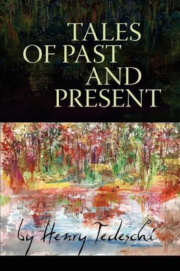 Tales of Past and Present