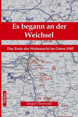 Es begann an der Weichsel