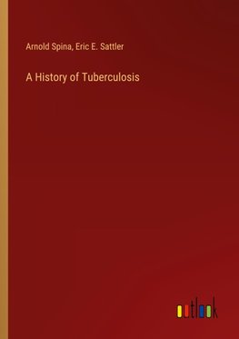 A History of Tuberculosis
