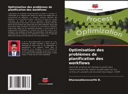 Optimisation des problèmes de planification des workflows