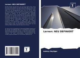 Lernen: NEU DEFINIERT