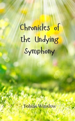 Chronicles of the Undying Symphony