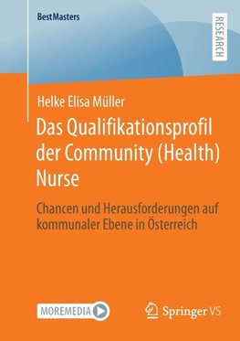 Das Qualifikationsprofil der Community (Health) Nurse