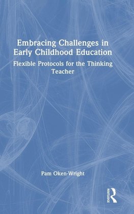 Embracing Challenges in Early Childhood Education