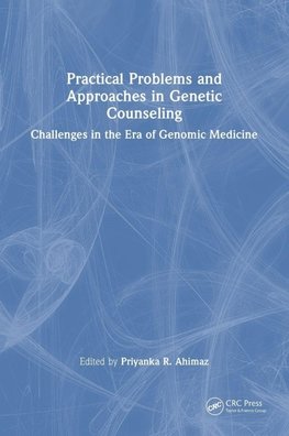 Practical Problems and Approaches in Genetic Counseling