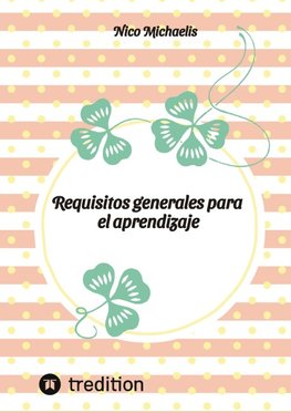 Requisitos generales para el aprendizaje
