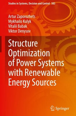 Structure Optimization of Power Systems with Renewable Energy Sources