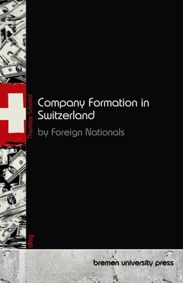 Company Formation in Switzerland by Foreign Nationals