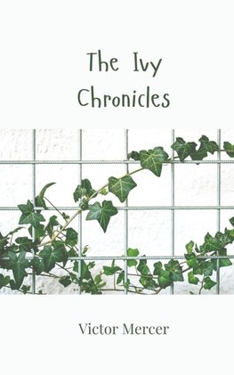 The Ivy Chronicles