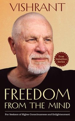 Freedom From The Mind