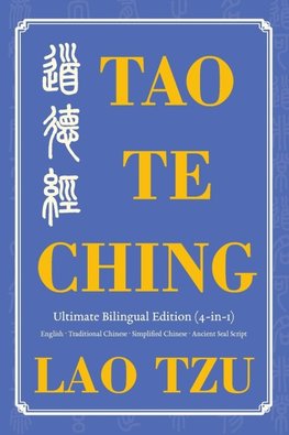 Tao Te Ching Ultimate Bilingual Edition (4-In-1)