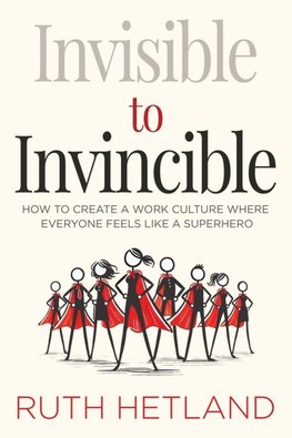 Invisible to Invincible