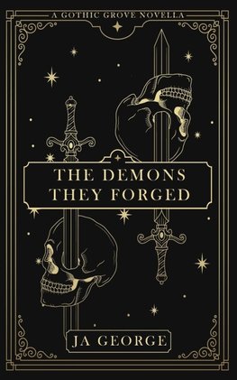 The Demons They Forged