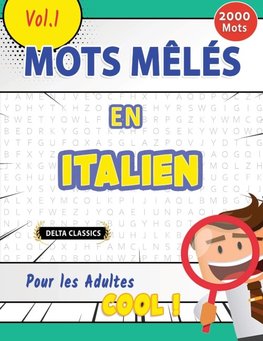 MOTS MÊLÉS EN ITALIEN POUR LES ADULTES - COOL ! VOL.1 - DELTA CLASSICS