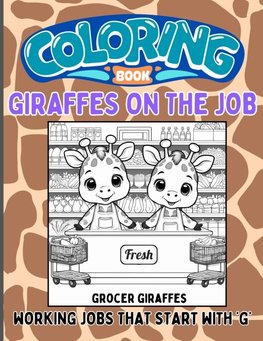 Giraffes on the Job