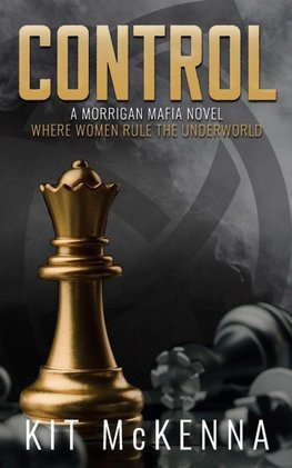 Control - a steamy coming of age second chance mafia romance