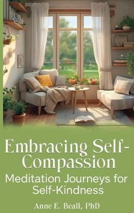Embracing Self-Compassion