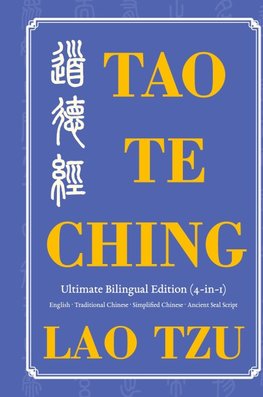 Tao Te Ching Ultimate Bilingual Edition (4-In-1)