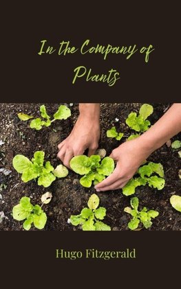 In the Company of Plants