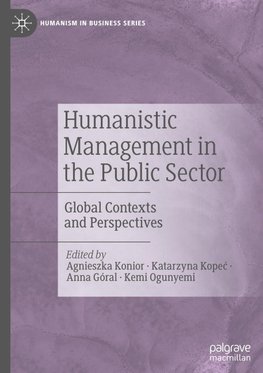 Humanistic Management in the Public Sector
