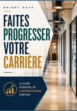 Faites progresser votre carrière