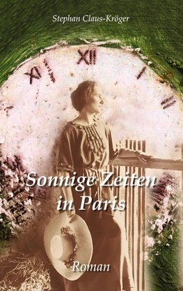 Sonnige Zeiten in Paris
