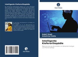Intelligente Kieferorthopädie