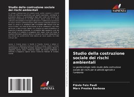 Studio della costruzione sociale dei rischi ambientali