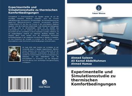 Experimentelle und Simulationsstudie zu thermischen Komfortbedingungen