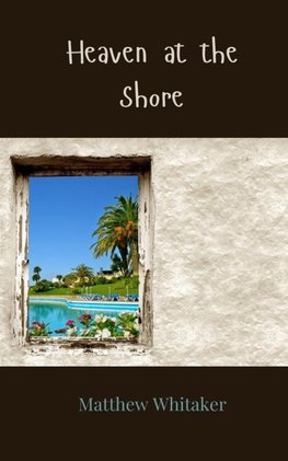 Heaven at the Shore