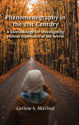 Phenomenography in the 21st Century