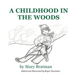 A Childhood in the Woods