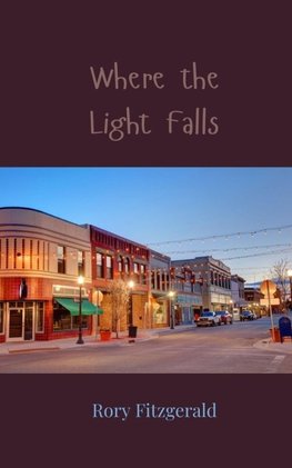 Where the Light Falls