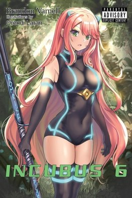 Incubus, Volume 6 (Light Novel)