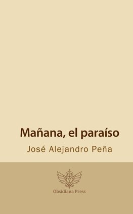 Mañana, el paraíso