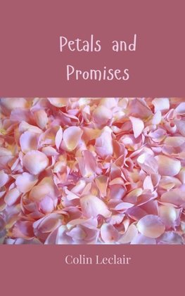Petals and Promises
