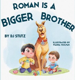 Roman Is a BIGGER Brother