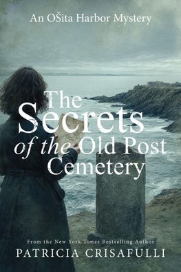The Secrets of the Old Post Cemetery