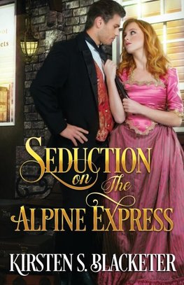 Seduction on the Alpine Express