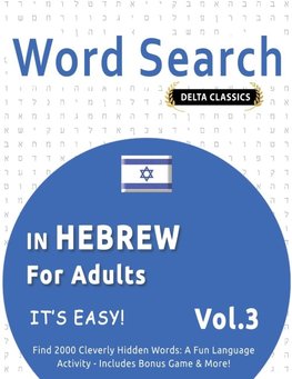 WORD SEARCH IN HEBREW FOR ADULTS - IT'S EASY!  VOL.3 - DELTA CLASSICS - FIND 2000 CLEVERLY HIDDEN WORDS