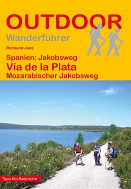Spanien: Jakobsweg Vía de la Plata Mozarabischer Jakobsweg