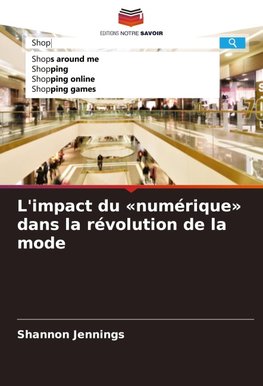 L'impact du 'numérique' dans la révolution de la mode