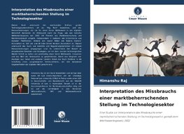 Interpretation des Missbrauchs einer marktbeherrschenden Stellung im Technologiesektor