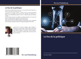 Le fou de la politique
