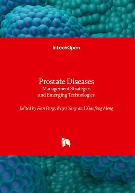 Prostate Diseases - Management Strategies and Emerging Technologies
