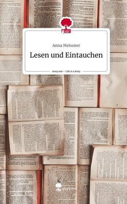 Lesen und Eintauchen. Life is a Story - story.one